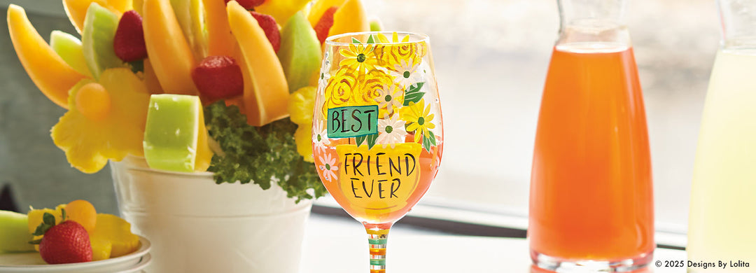 Fruit bouquet and Best Friends Wine Glass