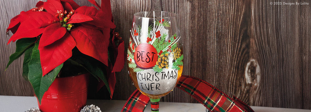 Designs by Lolita's Best Christmas Ever Wine Glass