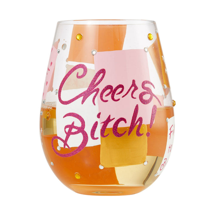 Cheers, Bitch Hand-Painted Stemless Wine Glass, 20 oz.