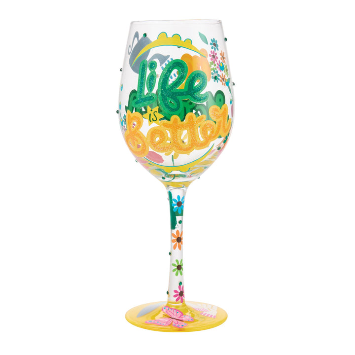 Better In The Garden Hand Painted Wine Glass