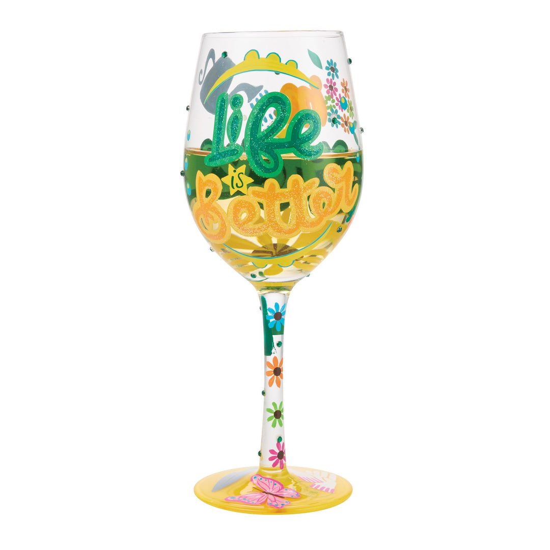 Better In The Garden Hand Painted Wine Glass