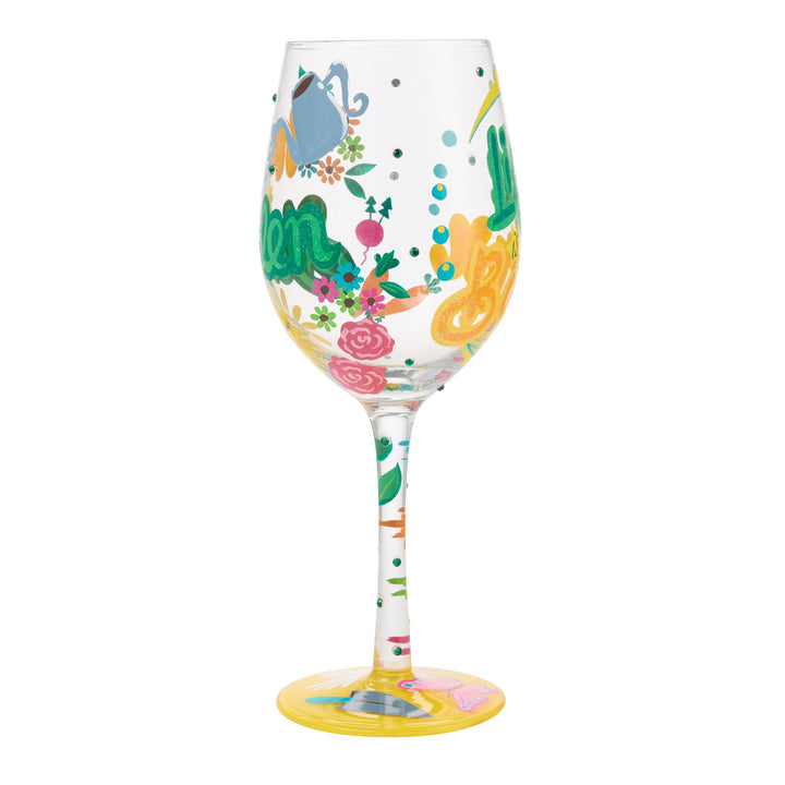 Better In The Garden Hand Painted Wine Glass